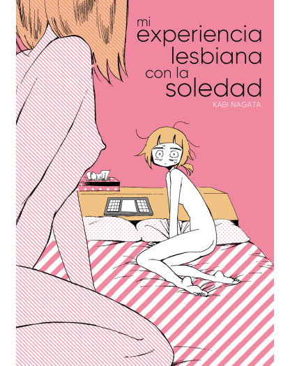 MI EXPERIENCIA LESBIANA CON LA SOLEDAD (6ª ed.)