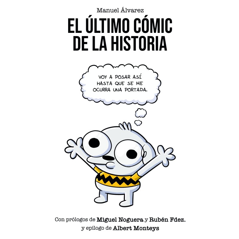 EL ÚLTIMO CÓMIC DE LA HISTORIA (2ª ed).
