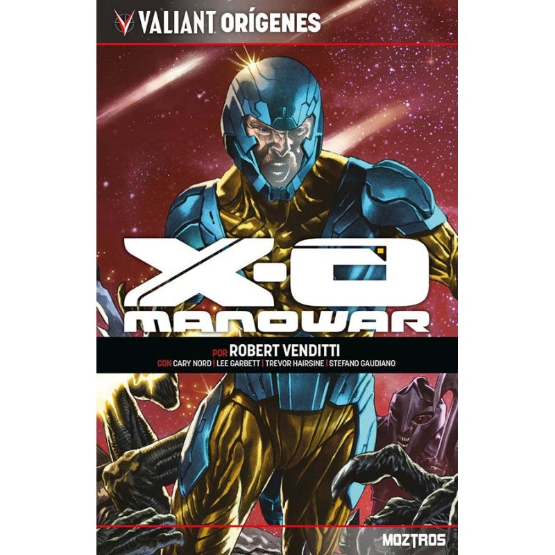 X-O MANOWAR - VALIANT ORÍGENES