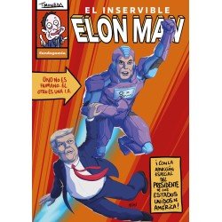 EL INSERVIBLE ELON MAN