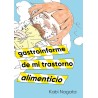 GASTROINFORME DE MI TRASTORNO ALIMENTICIO