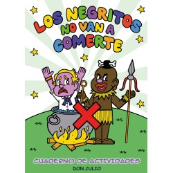 LOS NEGRITOS NO VAN A COMERTE (3ª ed)