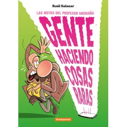GENTE HACIENDO COSAS RARAS