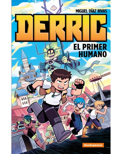 DERRIC, EL PRIMER HUMANO