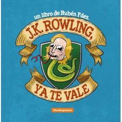 J.K. ROWLING, YA TE VALE